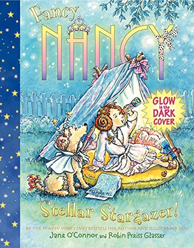 Fancy Nancy: Stellar Stargazer! book cover