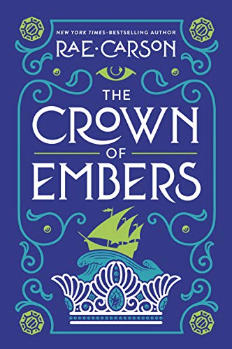 The Crown of Embers (Fire and Thorns, #2) book cover
