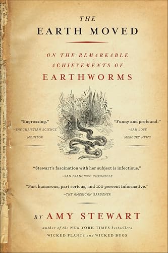The Earth Moved: On the Remarkable Achievements of Earthworms book cover