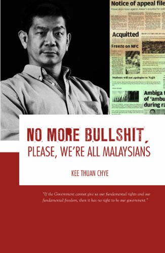 No More Bullshit, Please, We're All Malaysians book cover