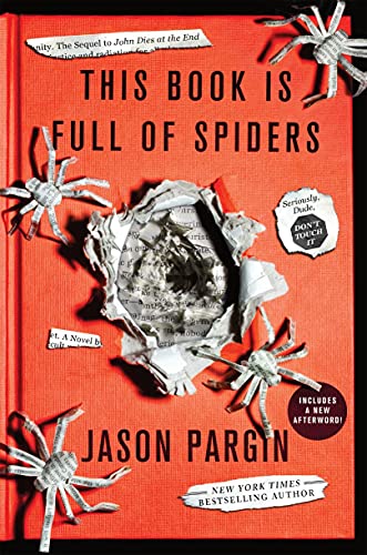 This Book Is Full of Spiders (John Dies at the End, #2) book cover