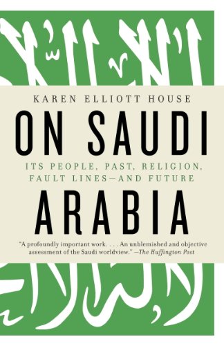 On Saudi Arabia: Its People, Past, Religion, Fault Lines - and Future book cover
