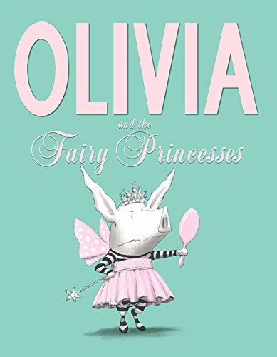 Olivia and the Fairy Princesses book cover