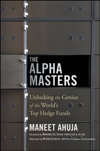 The Alpha Masters: Unlocking the Genius of the World's Top Hedge Funds book cover
