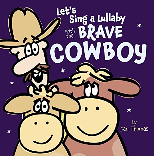 Let's Sing a Lullaby with the Brave Cowboy book cover