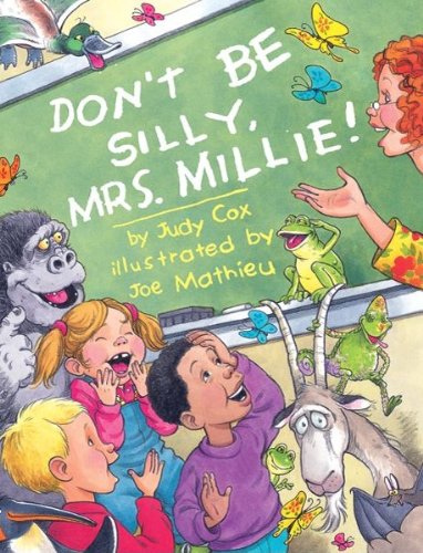 Don't Be Silly, Mrs. Millie! book cover