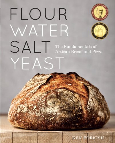 Flour Water Salt Yeast: The Fundamentals of Artisan Bread and Pizza book cover