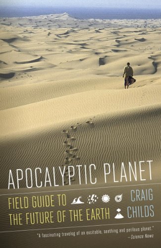 Apocalyptic Planet: Field Guide to the Ever-Ending Earth book cover