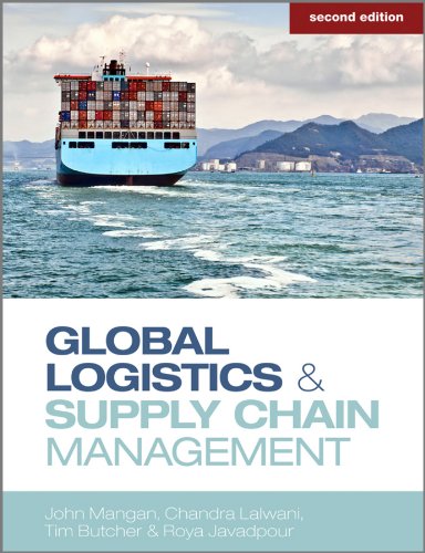 "Global Logistics and Supply Chain Management" của John Mangan, Chandra Lalwani, Tim Butcher và Roya Javadpour | Globishvietnam