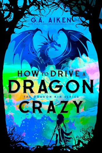 How to Drive a Dragon Crazy (Dragon Kin, #6) book cover