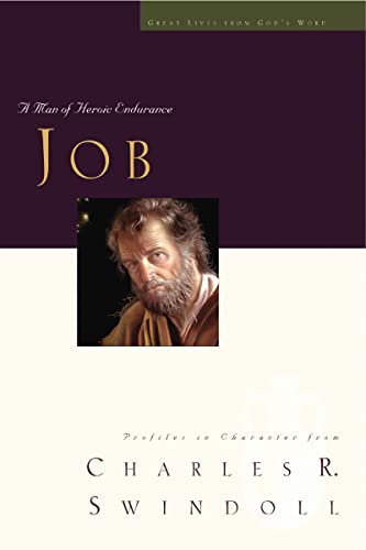 Job: A Man of Heroic Endurance (Great Lives from God's Word Series, Volume 7) book cover