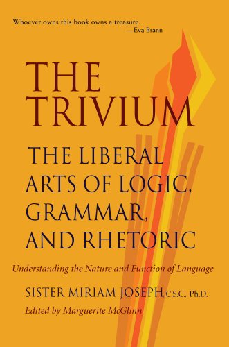 The Trivium: The Liberal Arts of Logic, Grammar, and Rhetoric book cover