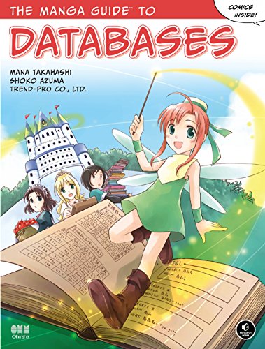 The Manga Guide to Databases (Manga Guide To...) book cover