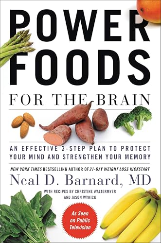 Power Foods for the Brain: An Effective 3-Step Plan to Protect Your Mind and Strengthen Your Memory book cover