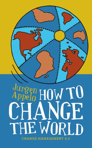 How to Change the World: Change Management 3.0 book cover