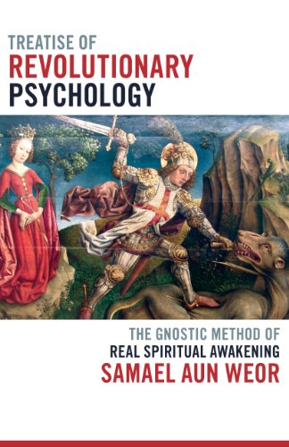 Treatise of Revolutionary Psychology: The Gnostic Method of Real Spiritual Awakening book cover