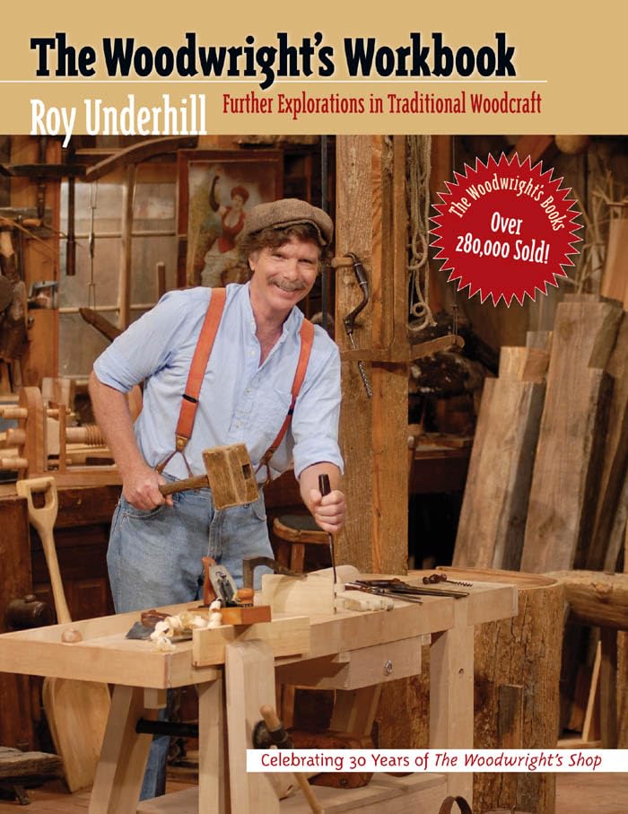 Woodwright's Workbook: Further Explorations in Traditional Woodcraft book cover