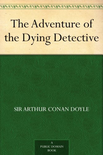 The Adventure of the Dying Detective book cover