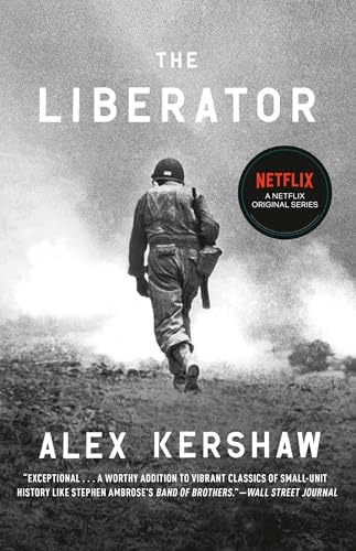 The Liberator: One World War II Soldier's 500-Day Odyssey from the Beaches of Sicily to the Gates of Dachau book cover