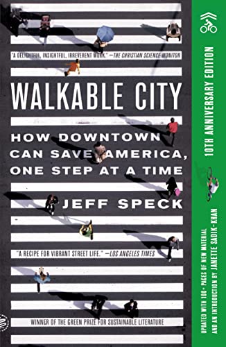 Walkable City: How Downtown Can Save America, One Step at a Time book cover