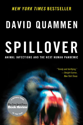 Spillover: Animal Infections and the Next Human Pandemic book cover