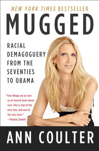 Mugged: Racial Demagoguery from the Seventies to Obama book cover