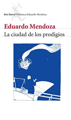 La ciudad de los prodigios book cover
