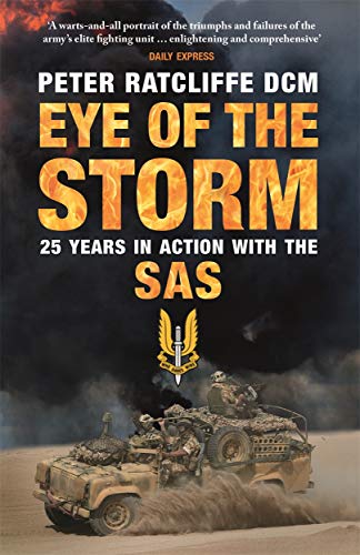 Eye of the Storm: Twenty-Five Years In Action With The SAS: 25 Years in Action with the SAS book cover