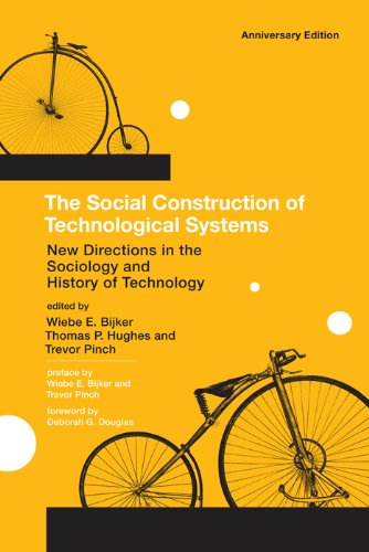 The Social Construction of Technological Systems: New Directions in the Sociology and History of Technology book cover