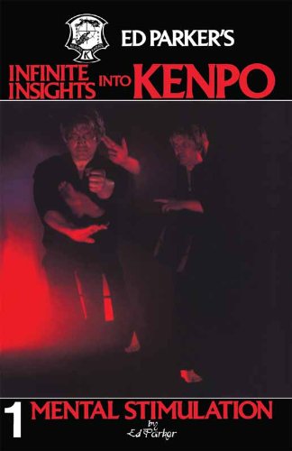 Ed Parker's Infinite Insights Into Kenpo 1: Mental Stimulation book cover