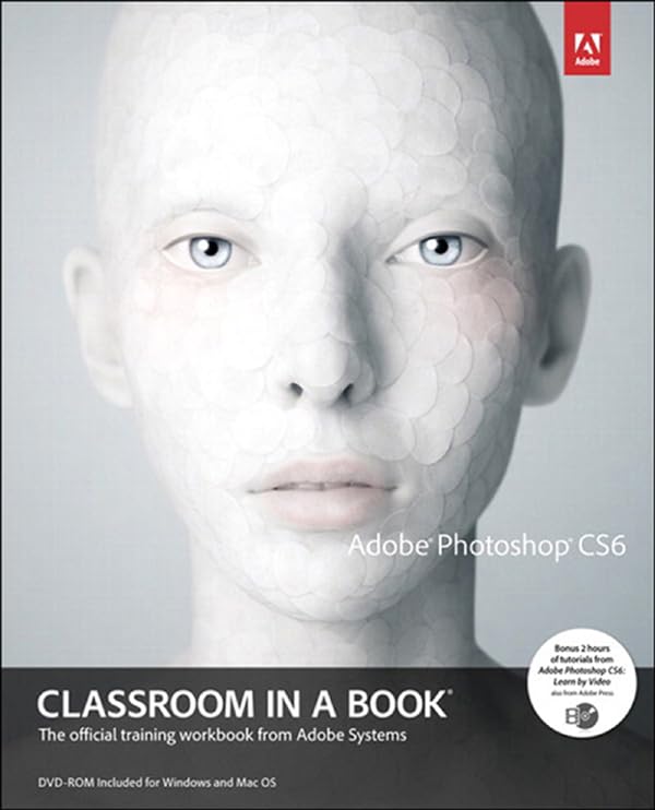 Adobe Photoshop CS6 Classroom in a Book (Classroom in a Book (Adobe)) book cover
