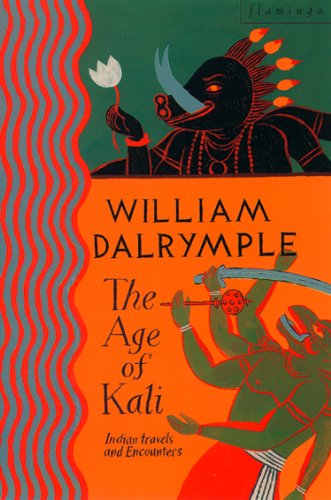 The Age of Kali: Indian Travels & Encounters book cover