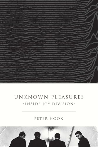 Unknown Pleasures: Inside Joy Division book cover