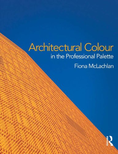 Architectural Colour in the Professional Palette book cover