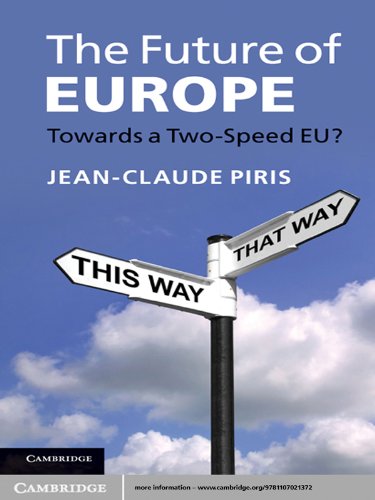 The Future of Europe: Towards a Two-Speed Eu? book cover