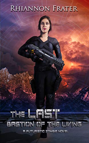 The Last Bastion of the Living (The Last Bastion #1) book cover