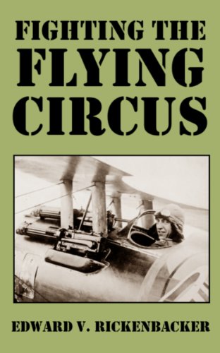 Fighting the Flying Circus: The Greatest True Air Adventure to Come out of World War I book cover
