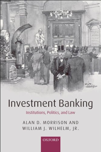 Investment Banking: Institutions, Politics, and Law book cover
