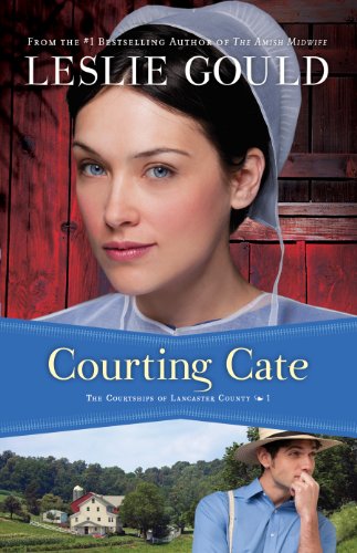 Courting Cate (The Courtships of Lancaster County, #1) book cover