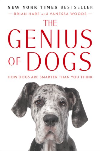 The Genius of Dogs: How Dogs Are Smarter Than You Think book cover
