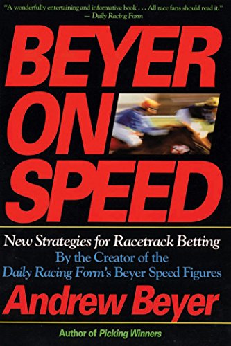Beyer on Speed: New Strategies for Racetrack Betting book cover