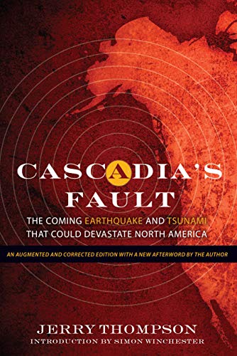 Cascadia's Fault: The Coming Earthquake and Tsunami That Could Devastate North America book cover