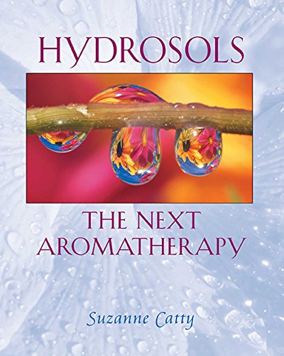 Hydrosols: The Next Aromatherapy book cover
