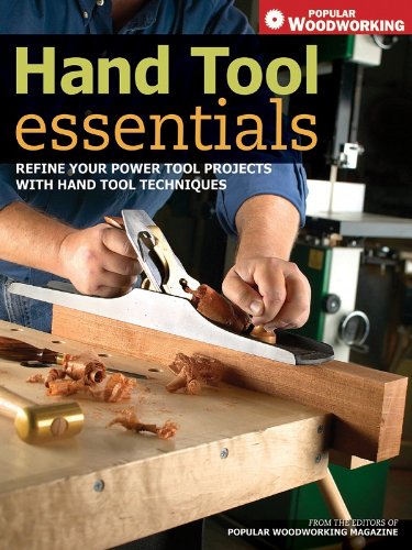 Hand Tool Essentials: Refine Your Power Tool Projects with Hand Tool Techniques book cover