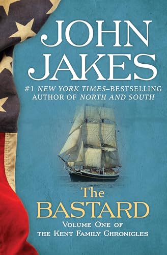 The Bastard (Kent Family Chronicles, #1) book cover