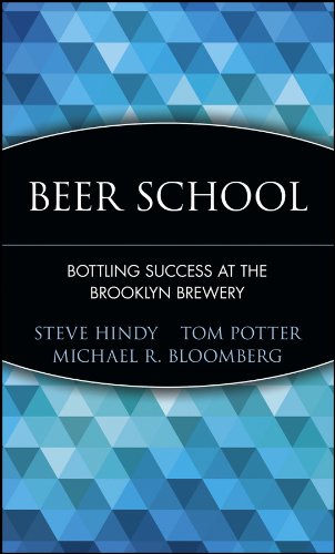Beer School: Bottling Success at the Brooklyn Brewery book cover