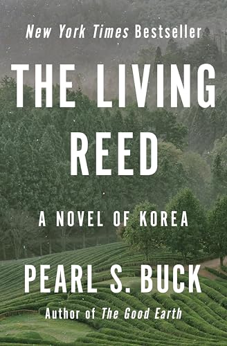 The Living Reed: A Novel of Korea book cover