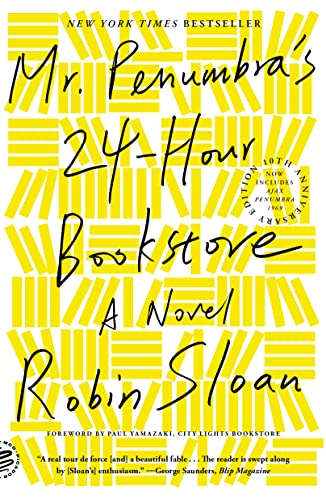 Mr. Penumbra's 24-Hour Bookstore (Mr. Penumbra's 24-Hour Bookstore, #1) book cover