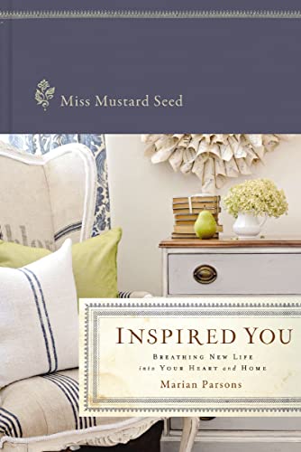 Inspired You: Breathing New Life into Your Heart and Home book cover