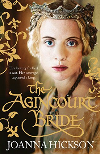 The Agincourt Bride (Catherine de Valois, #1) book cover